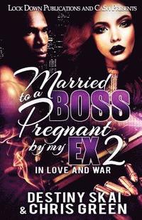 bokomslag Married to a Boss, Pregnant by my Ex 2