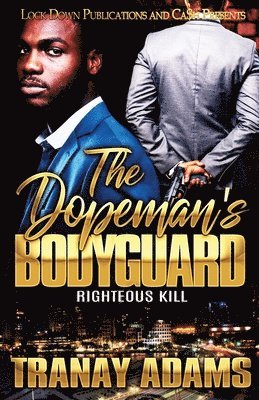 The Dopeman's Bodyguard 1