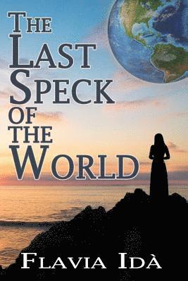 The Last Speck of the World 1