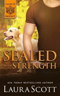 Laura Scott - Sealed with Strength, Häftad