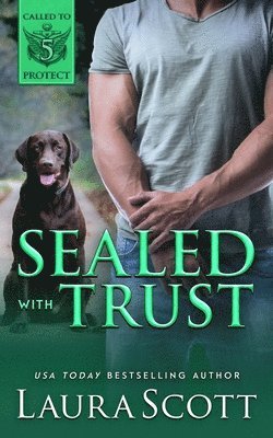 Laura Scott - Sealed with Trust, Häftad