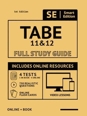 TABE 11 & 12 Full Study Guide: Complete Subject Review for TABE 11 & 12, with Online Video Lessons, 4 Full Length Practice Tests Book + Online, 750 R 1