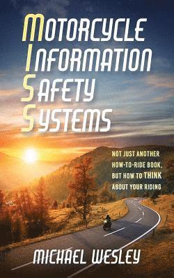 Michael Wesley - Motorcycle Information Safety Systems, Häftad