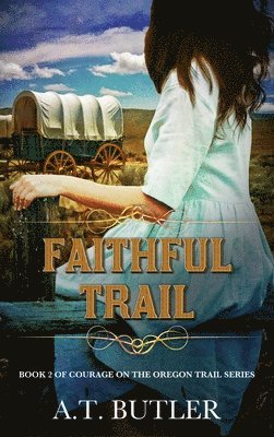 Faithful Trail 1