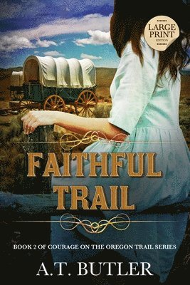 Faithful Trail 1