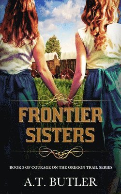 bokomslag Frontier Sisters