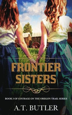 bokomslag Frontier Sisters