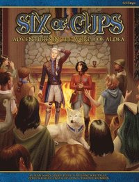 bokomslag Six of Cups: A Blue Rose RPG Adventure Anthology