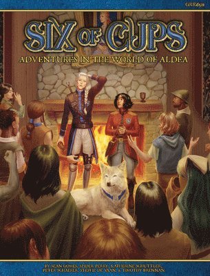 bokomslag Six of Cups: A Blue Rose RPG Adventure Anthology