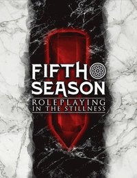 bokomslag The Fifth Season Roleplaying Game