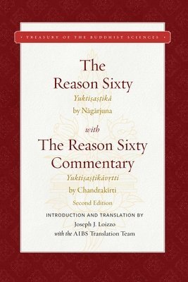 Joseph J. Loizzo, Nagarjuna, Chandrakirti - Reason Sixty, Inbunden