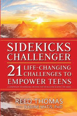 bokomslag Sidekicks Challenger: 21 Life-Changing Challenges to Empower Teens