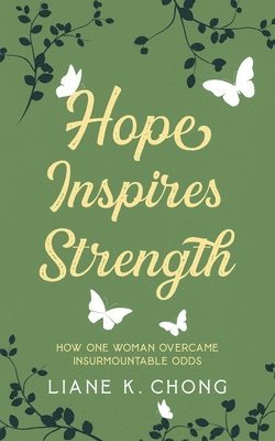 Hope Inspires Strength 1