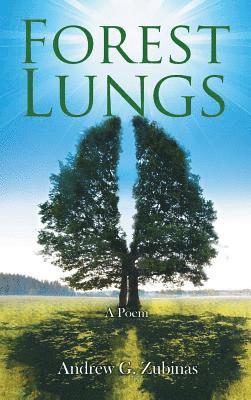 bokomslag Forest Lungs: A Poem