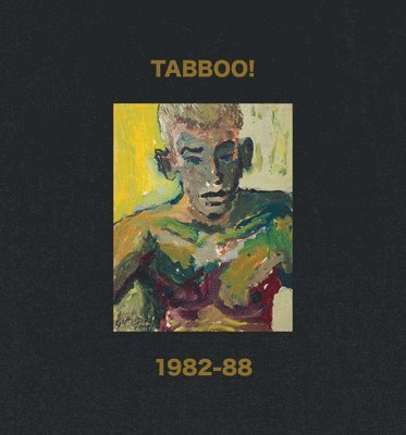 Tabboo!: 1982–88, Inbunden. Tillgänglighet: Lägg i varukorg