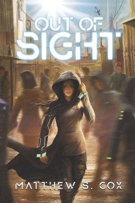 Matthew S. Cox - Out of Sight, Häftad