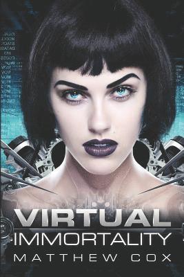 Matthew S. Cox - Virtual Immortality, Häftad