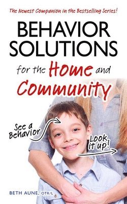 Beth Aune, Beth, Aune - Behavior Solutions for the Home and Community, Häftad