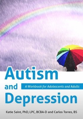 Katie Saint, Carlos Torres - Autism and Depression, Häftad