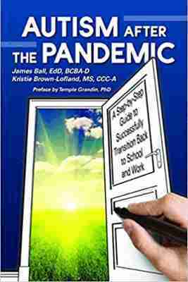 James Ball, Kristie Brown Lofland - Autism After the Pandemic, Häftad