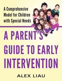 bokomslag A Parent's Guide to Early Intervention
