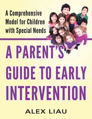 A Parent's Guide to Early Intervention 1