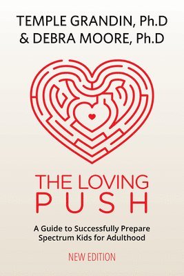 Temple Grandin, Debra Moore, Temple, Grandin - Loving Push, Häftad