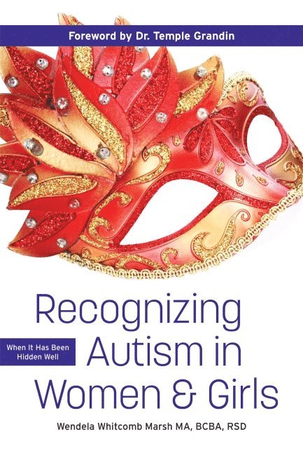 Wendela Whitcomb Marsh, Wendela Whitcomb Marsh, Wendela, Whitcomb Marsh - Recognizing Autism in Women & Girls, Häftad