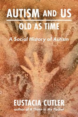 Autism and Us: Old as Time 1