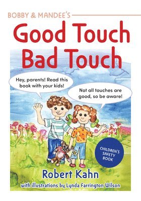 Bobby & Mandee's Good Touch, Bad Touch 1