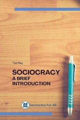 bokomslag Sociocracy. A brief introduction