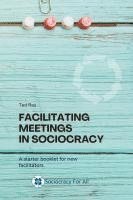 Facilitating Meetings in sociocracy 1