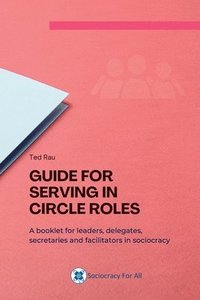 bokomslag Guide for Serving in Circle Roles