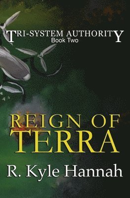 R Kyle Hannah, R. Kyle Hannah - Reign of Terra, Häftad