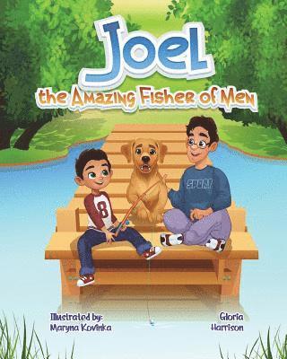 Joel: The Amazing Fisher of Men 1