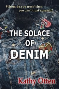 bokomslag The Solace of Denim