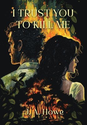 I Trust You to Kill Me 1