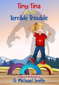 bokomslag Tiny Tina and the Terrible Trouble