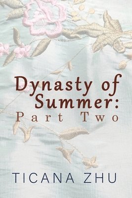 Dynasty of Summer 1