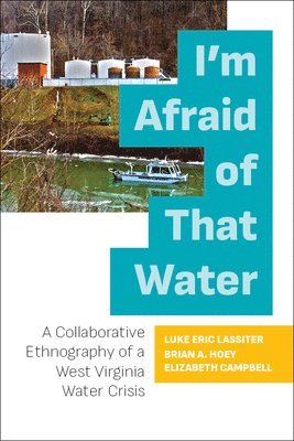 Luke Eric Lassiter, Brian A. Hoey, Elizabeth Campbell - I'm Afraid of That Water, Häftad