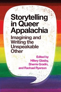bokomslag Storytelling in Queer Appalachia