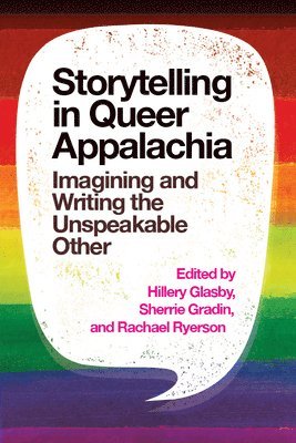 Storytelling in Queer Appalachia 1