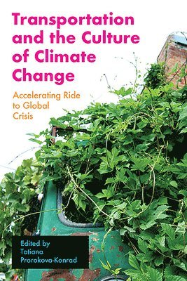 bokomslag Transportation and the Culture of Climate Change