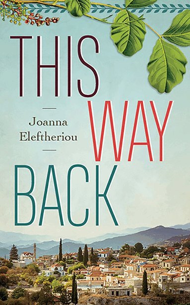 Joanna Eleftheriou - This Way Back, Häftad