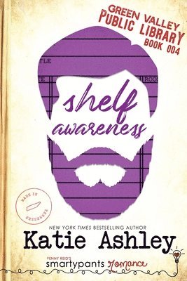 Smartypants Romance, Katie Ashley - Shelf Awareness, Häftad