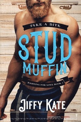 Smartypants Romance, Jiffy Kate - Stud Muffin, Häftad