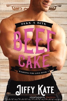 Smartypants Romance, Jiffy Kate - Beef Cake, Häftad