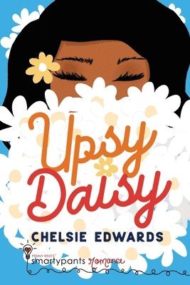 Smartypants Romance, Chelsie Edwards - Upsy Daisy, Häftad