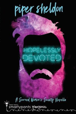 Smartypants Romance, Piper Sheldon - Hopelessly Devoted, Häftad