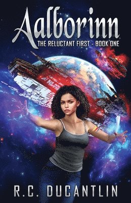 R C Ducantlin, R. C. Ducantlin - Aalborinn - The Reluctant First, Häftad
